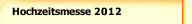 Hochzeitsmesse 2012